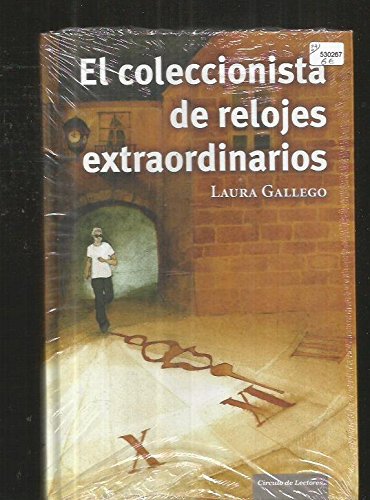 El Coleccionista de Relojes Extraordinarios book