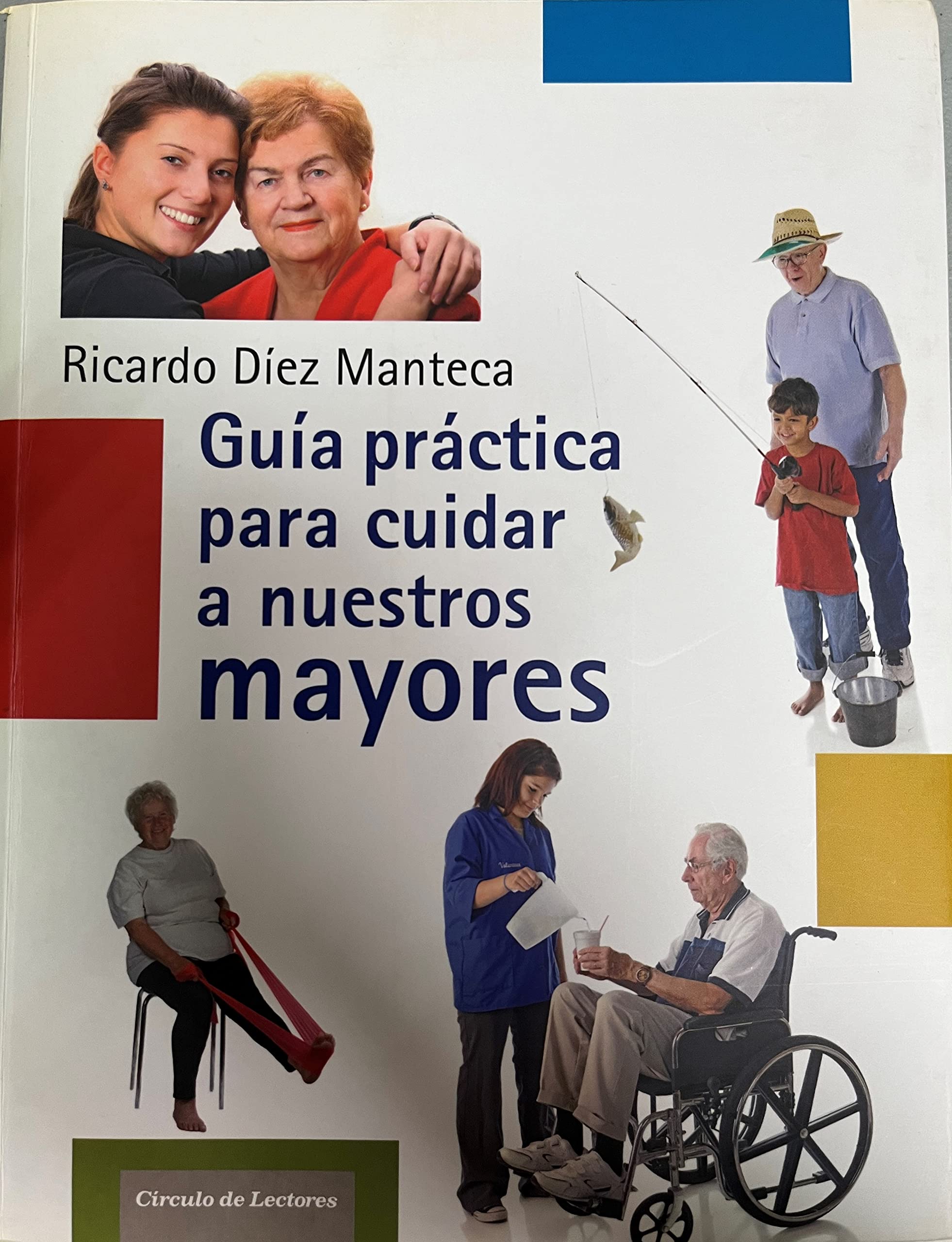 Guía Práctica para Cuidar a Nuestros Mayores book