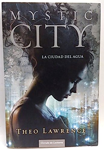 Mystic City. La Ciudad Del Agua book