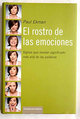 El rostro de las emociones: signos que revelan significado más allá de las palabras book