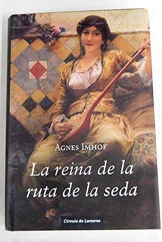 La reina de la ruta de la seda book