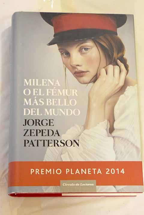 Milena o El fémur más bello del mundo Books