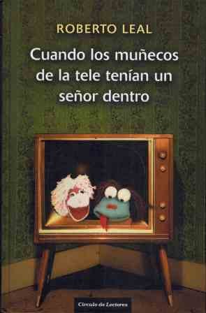 Cuando los muñecos de la tele tenían un señor dentro book