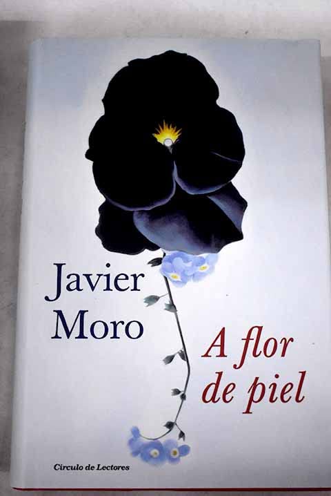 A flor de piel: la aventura de salvar al mundo book