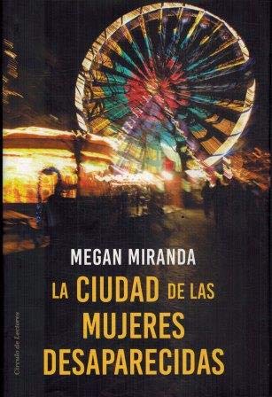 La Ciudad De Las Mujeres Desaparecidas book