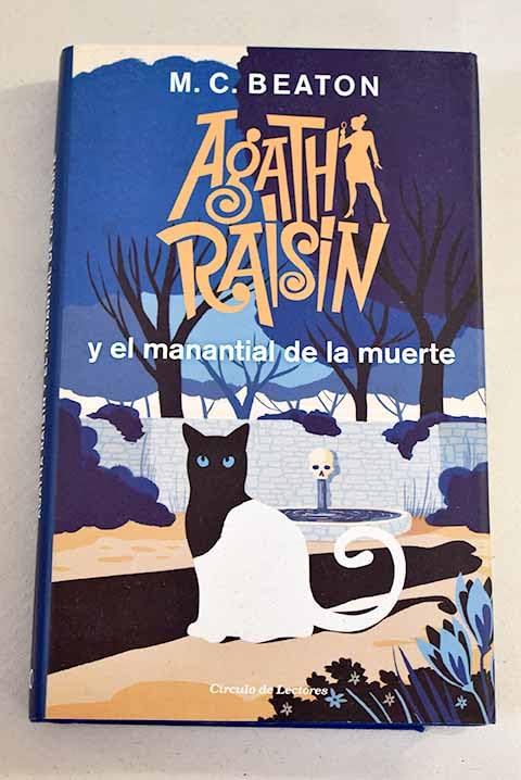 Agatha Raisin y el manantial de la muerte book