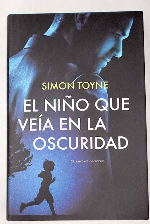 EL NIÐO QUE VE?A EN LA OSCURIDAD book