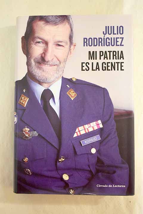 Mi patria es la gente: el testimonio del general de Podemos Books