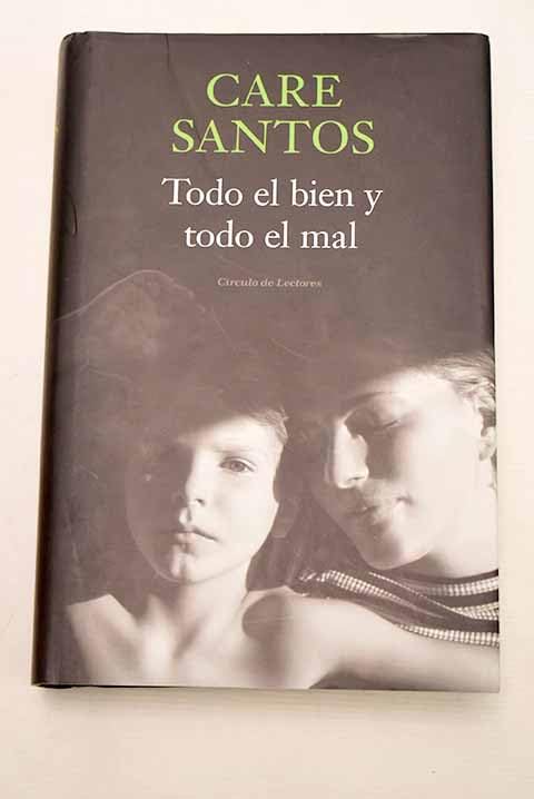 Todo el bien y todo el mal Books