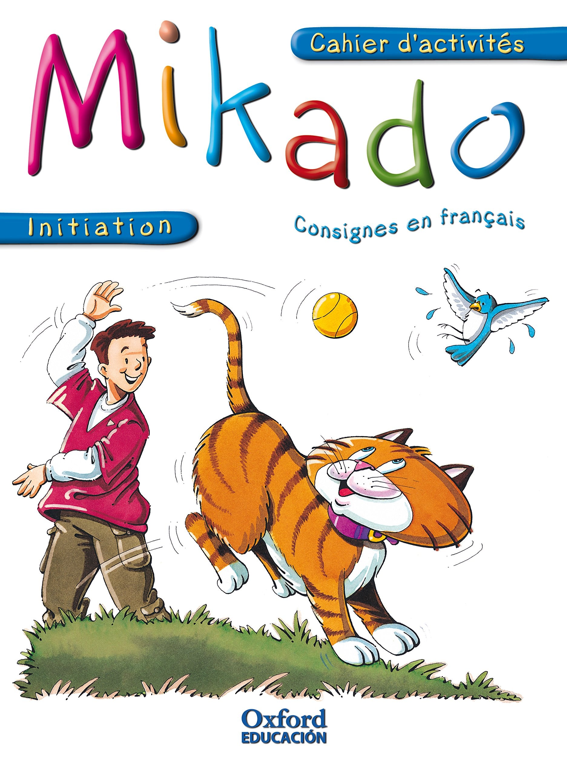 Mikado initiation. Cahier d'activités. Consignes en français Non-fiction