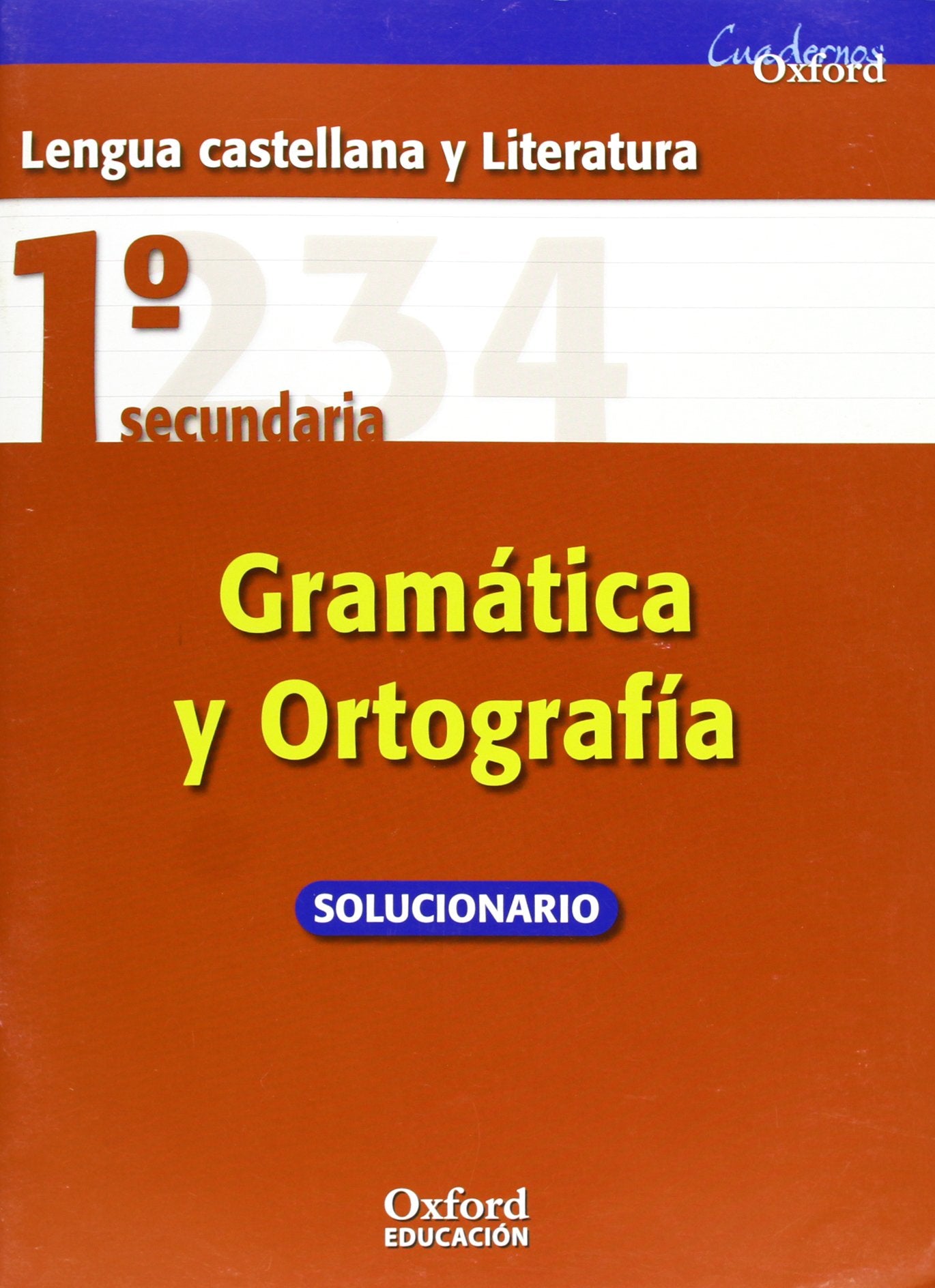 Lengua Castellana y Literatura 1.º ESO. Cuadernos Oxford Gramática y Ortografia (Solucionario) Books
