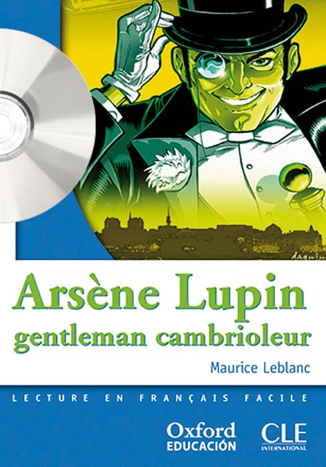Lectura francés Clé, Arsène Lupin gentleman cambioleur, ESO, nivel 1 (Mise En Scène) Non-fiction
