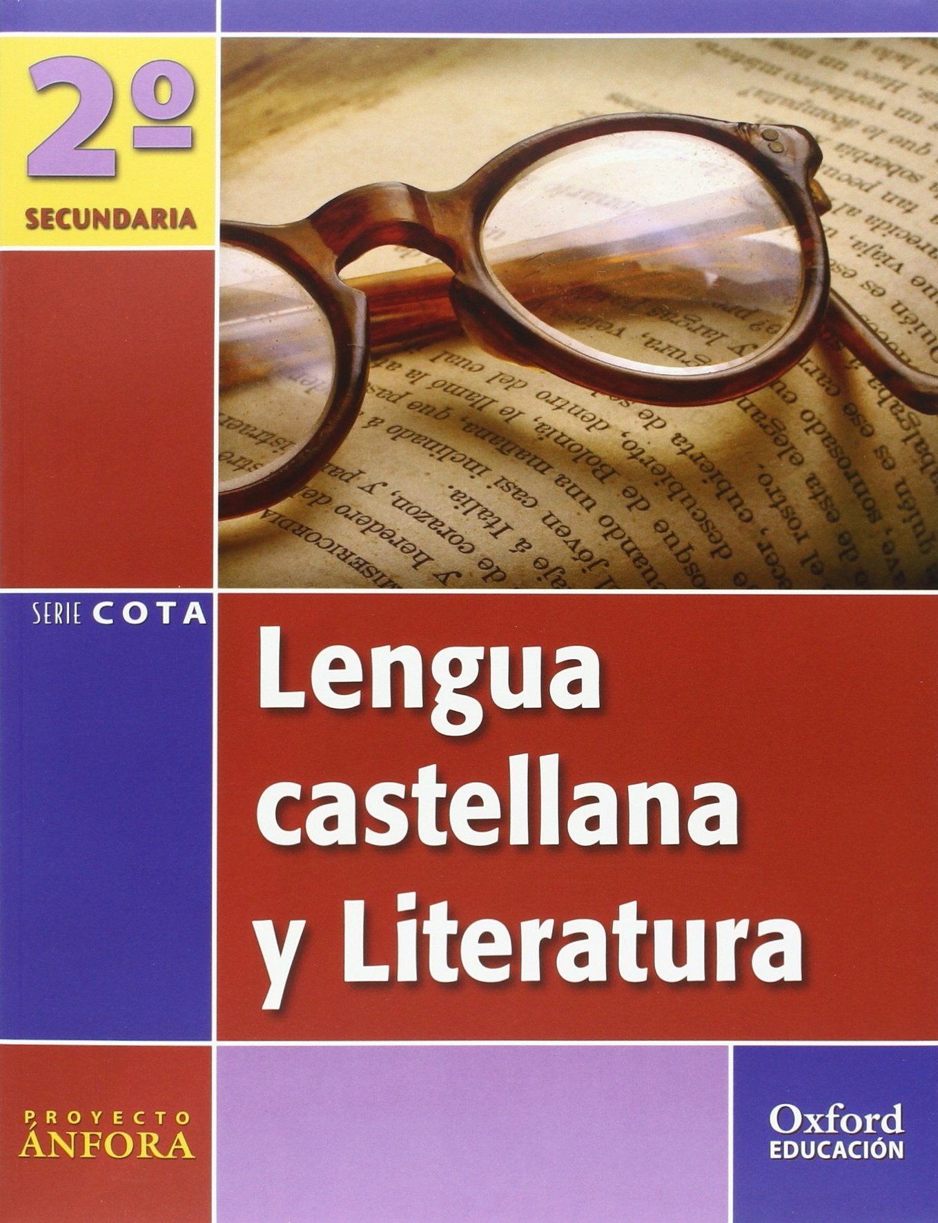 Proyecto Ánfora, serie cota, lengua castellana y literatura, 2 ESO Books