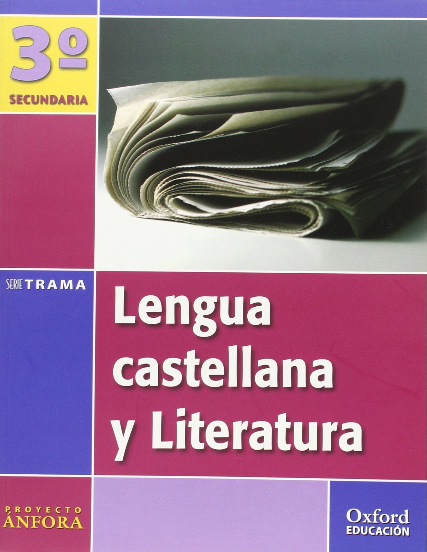 Proyecto Ánfora, serie Trama, lengua castellana y literatura, 3 ESO Books