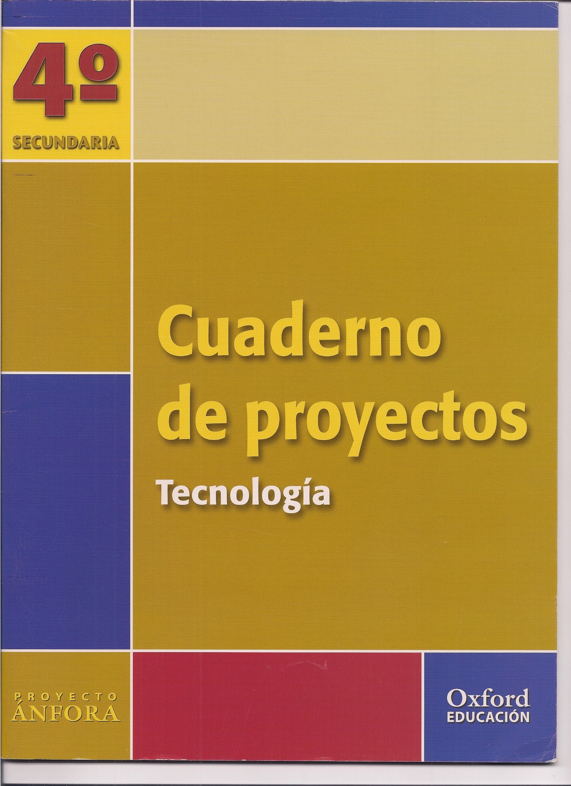 Proyecto Ánfora, Tecnología, 4 Eso. Cuaderno De Proyectos Books
