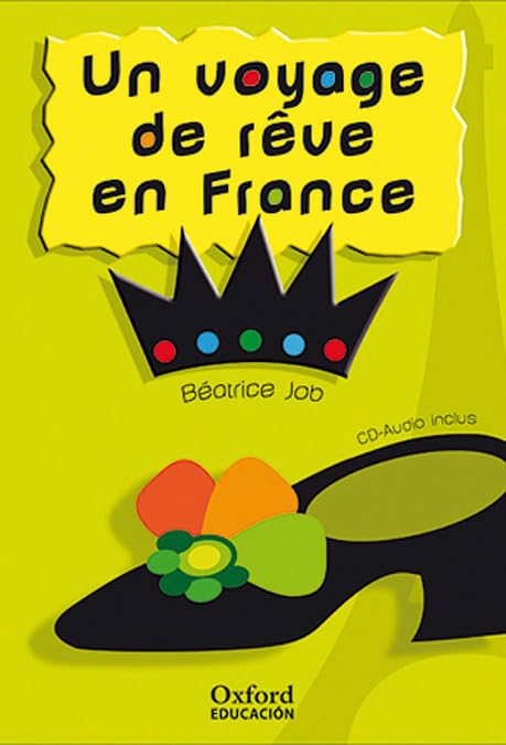 Un voyage de rêve en France (Lectures Faciles) Non-fiction