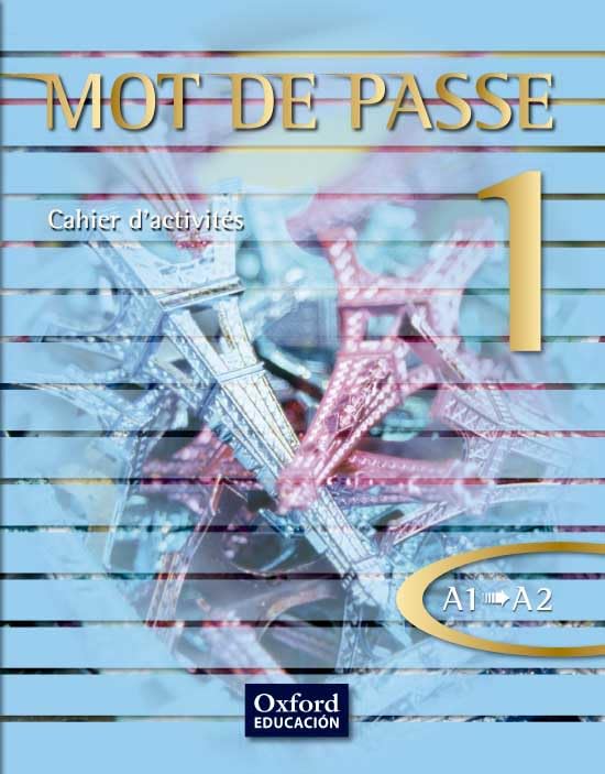 Mot de Passe, français 1, 1 Bachillerato, niveau A1-A2. Cahier d'activités mit Download Code Non-fiction