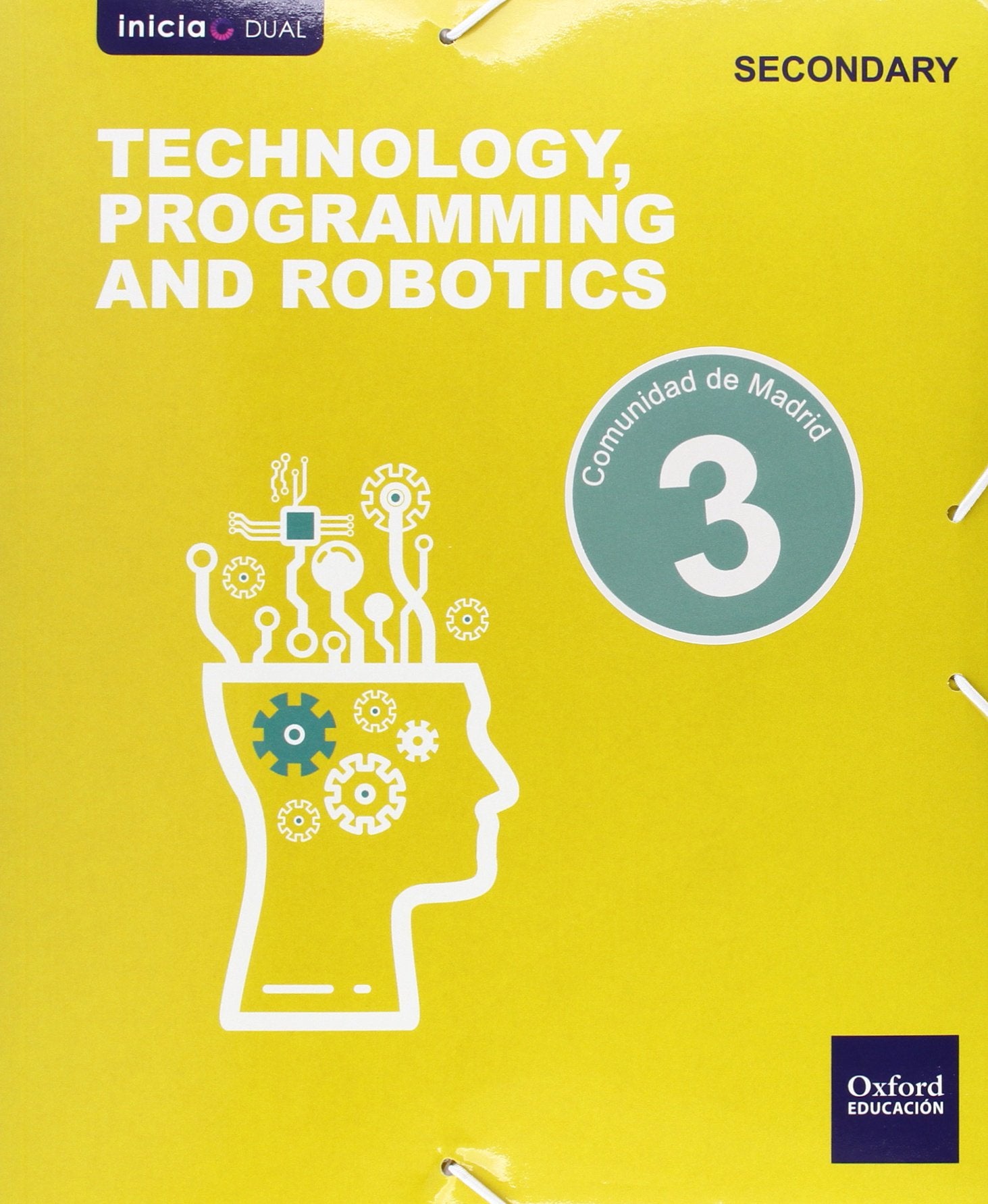 Inicia Technology, Programming & Robotics 3.º ESO. Student's book. Madrid (Inicia Dual) Non-fiction