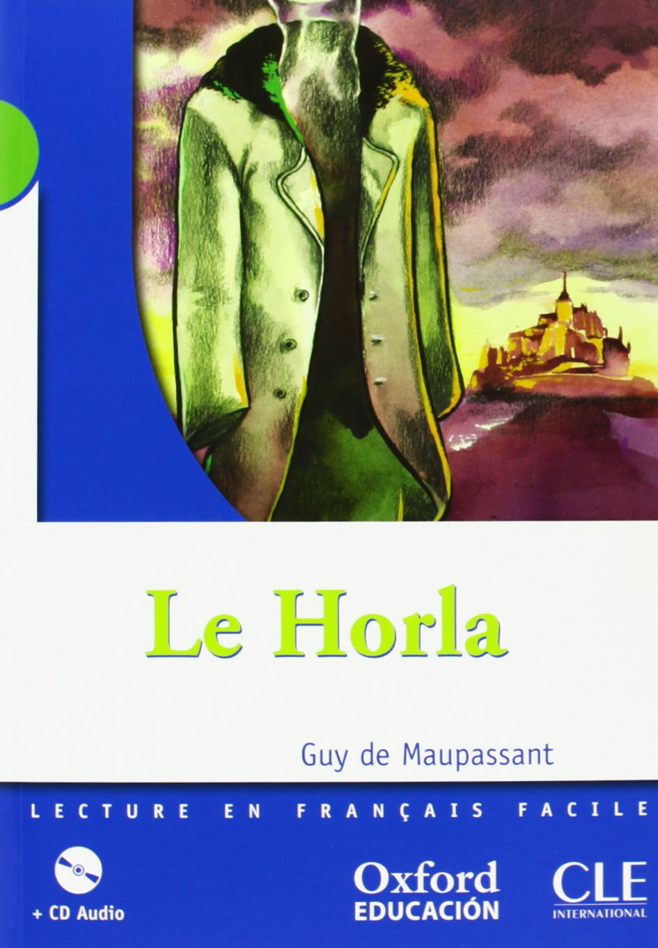 Lectura, Le horla, francés, 2 ESO (Mise En Scène) Non-fiction