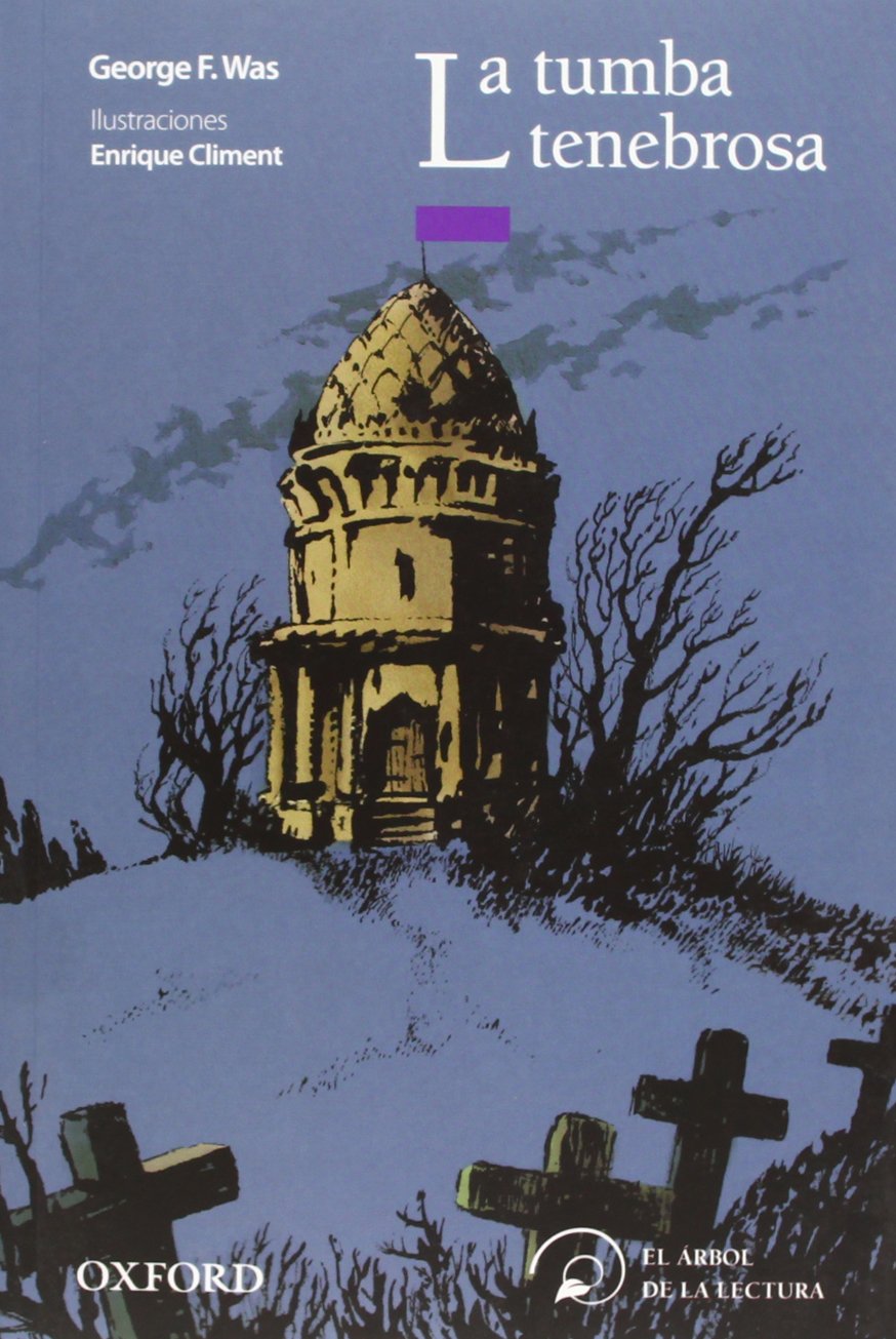 La tumba tenebrosa (El Árbol de la Lectura) book