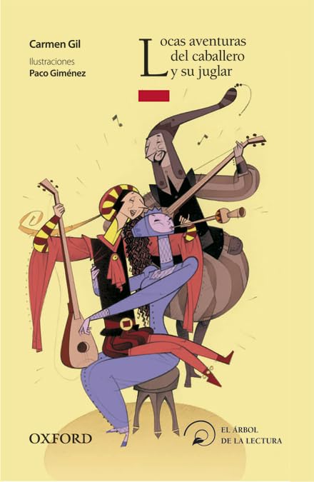 Locas aventuras del caballero y su juglar (El Árbol de la Lectura) Non-fiction