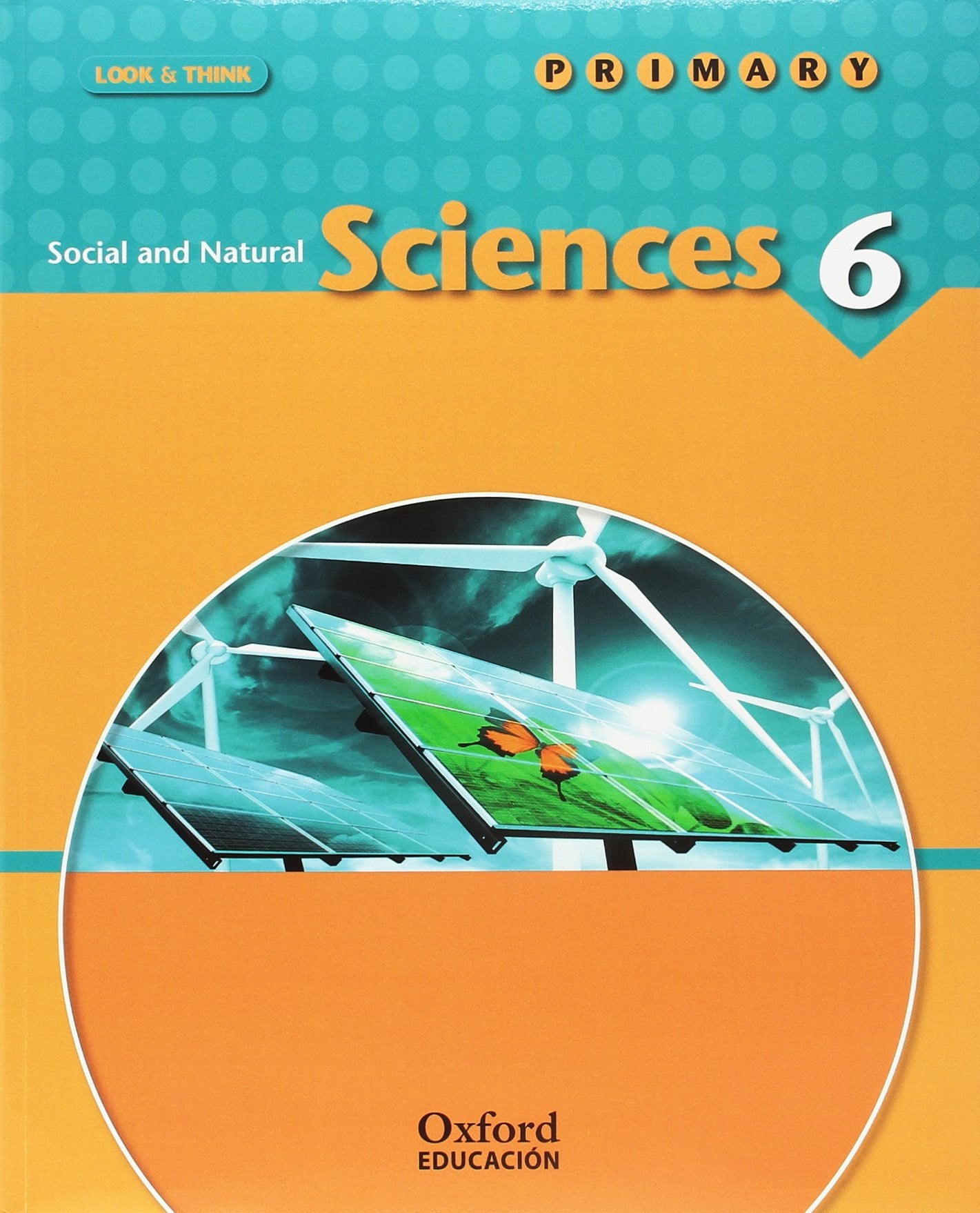 Look & Think Social and Natural Sciences 6th Primary. Student's Book book