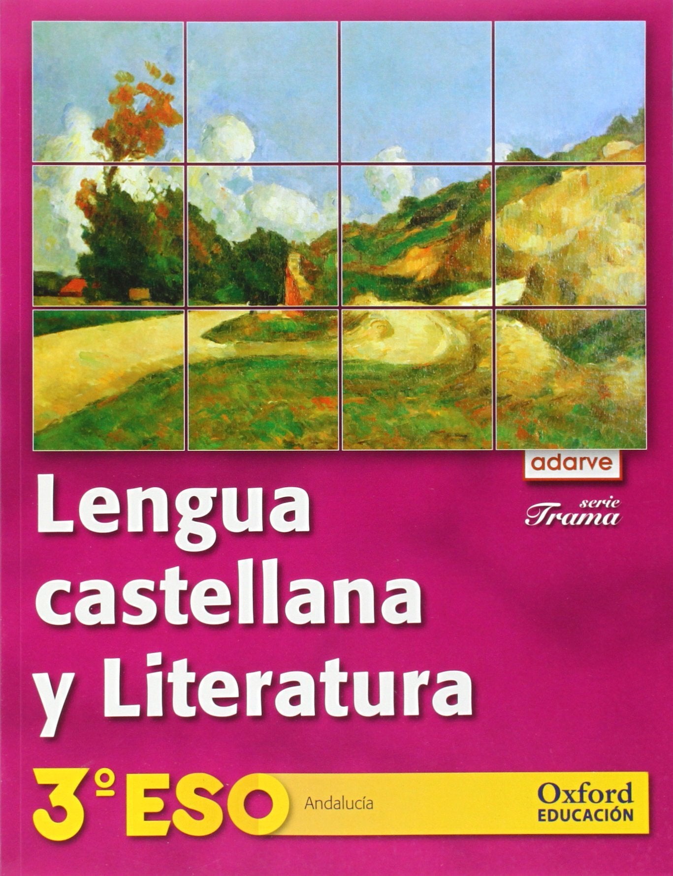 Lengua Castellana y Literatura 3.º ESO. Adarve Trama (Andalucía) Learning & Reference