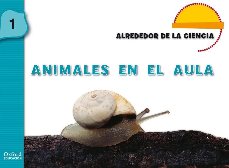 Alrededor de la Ciencia, animales en el aula, Educación Infantil, 3 años. Cuaderno de ejercicios Non-fiction