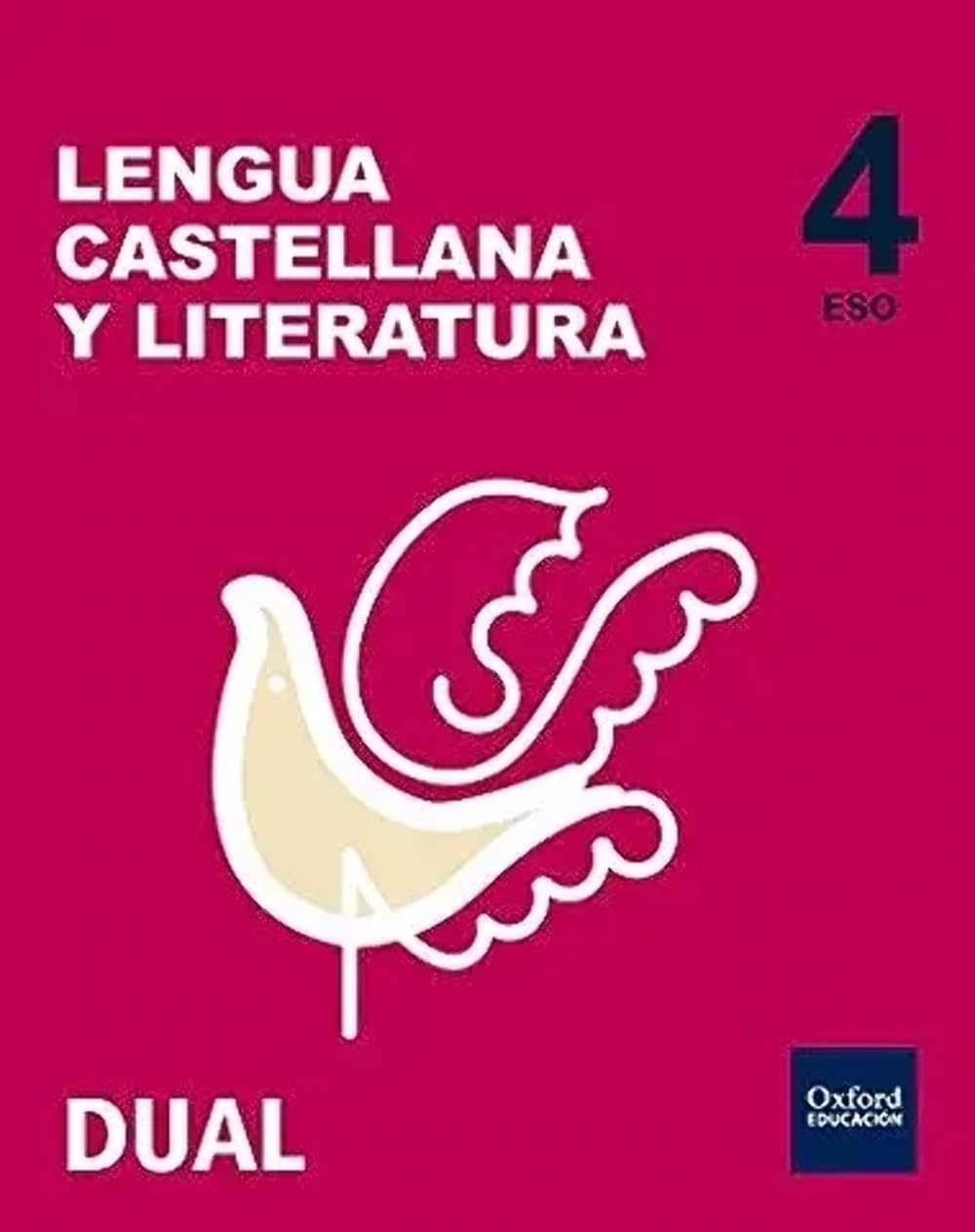 Inicia Lengua Castellana y Literatura 4º ESO. Libro del alumno (Inicia Dual) Foreign Languages ​​& Dictionaries