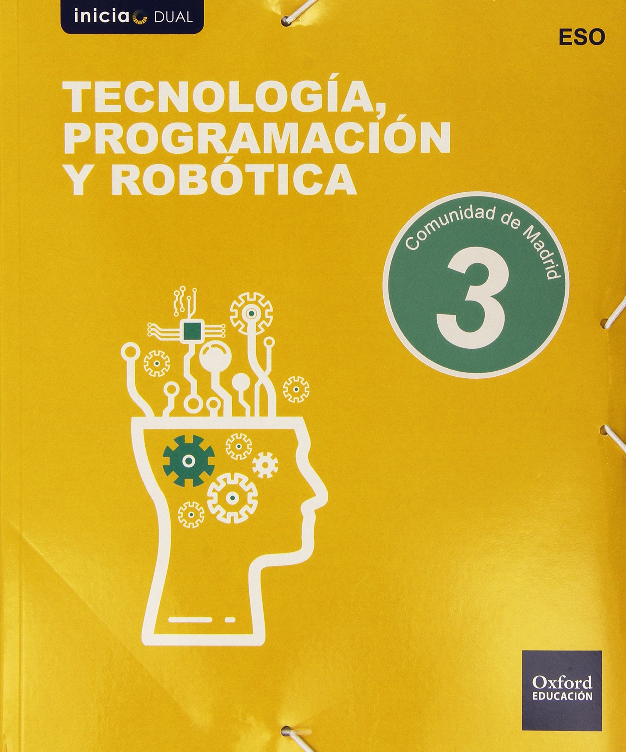 Inicia Tecnología, Programación y Robótica 3.º ESO. Libro del alumno. Madrid book