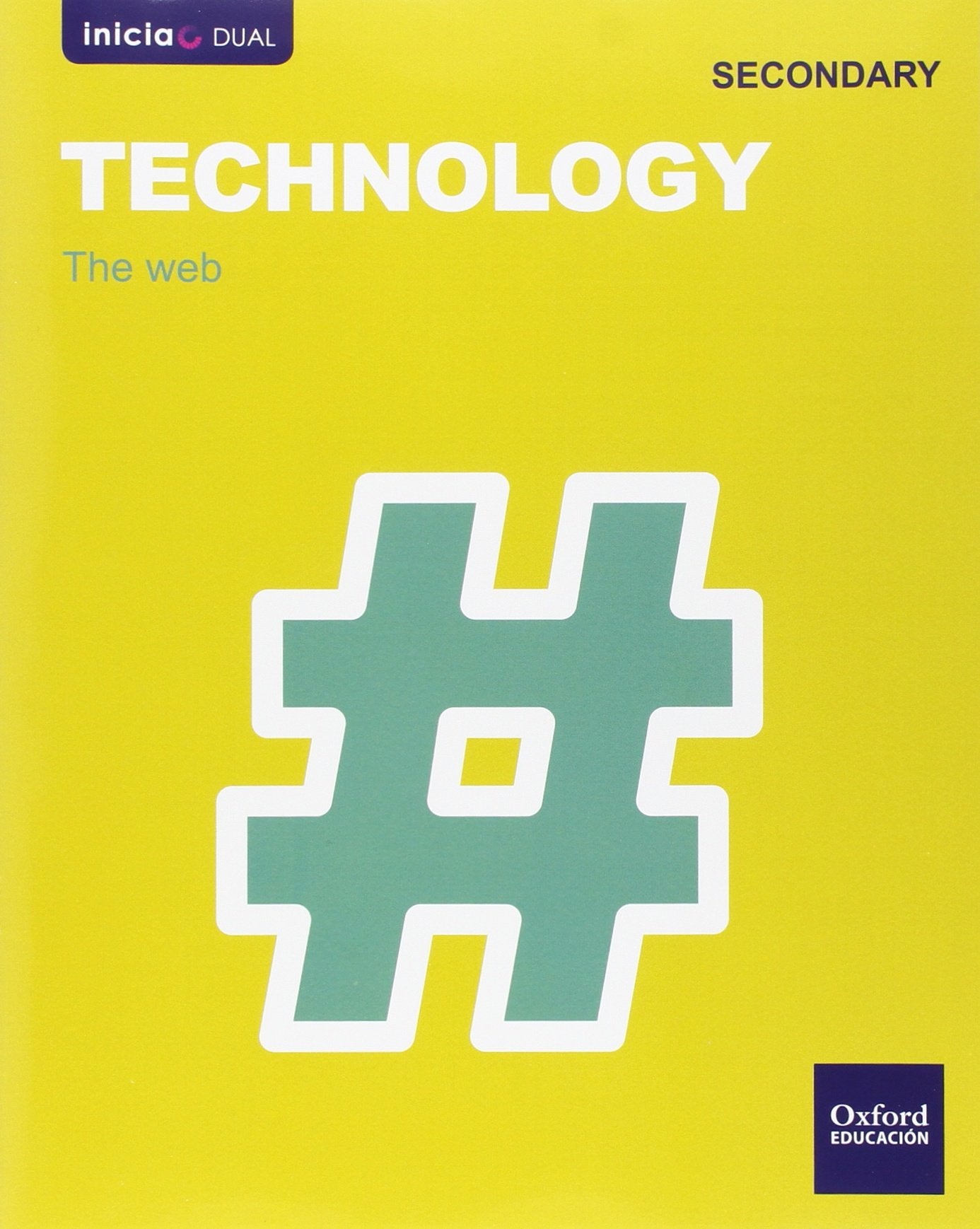Inicia Technology 1.º ESO. The web (Inicia Dual) Non-fiction