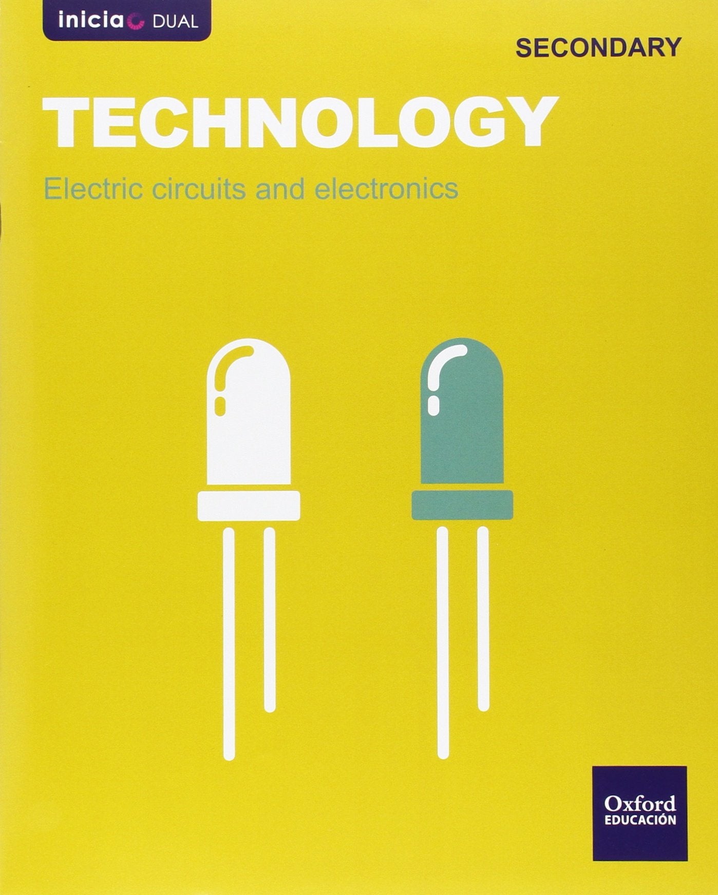 Inicia dual : technology : 1 ESO : electricity and electronics Non-fiction