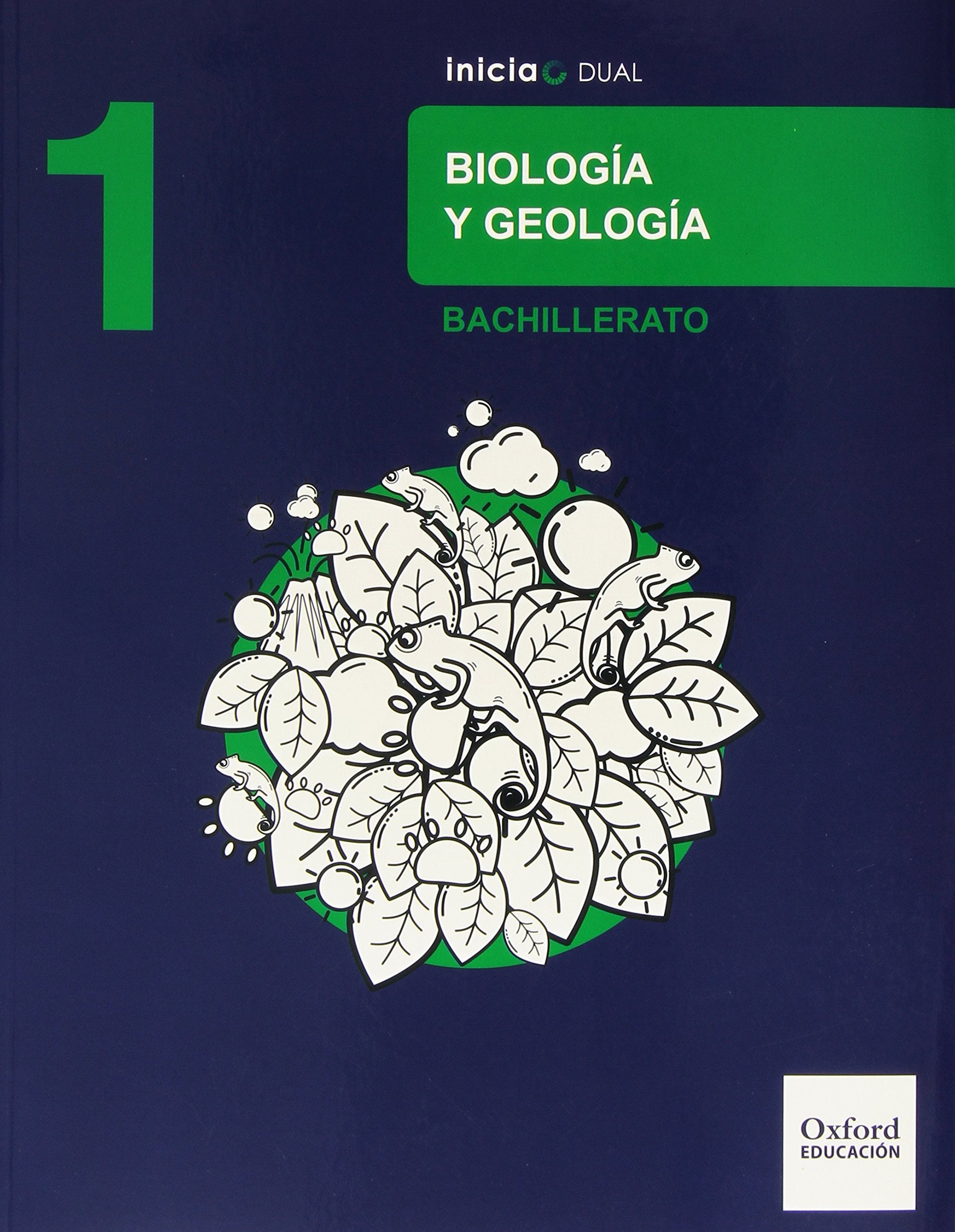 Biología y geología : 1 bachillerato : inicia dual : libro del alumno Non-fiction