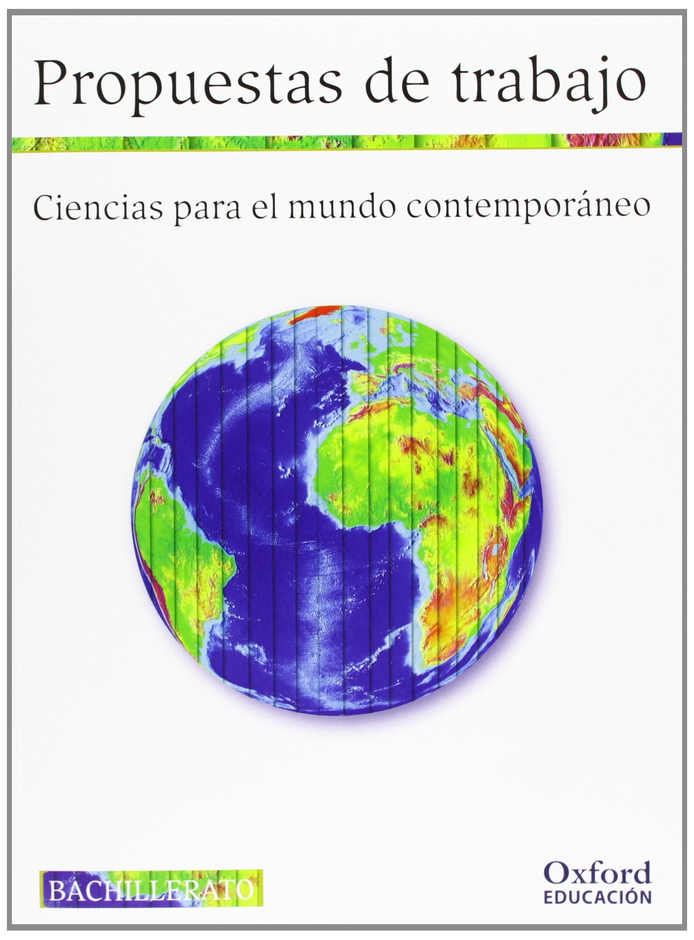 Proyecto Tesela, ciencias del mundo contemporaneo, 1 Bachillerato. Cuaderno de ejercicios Books