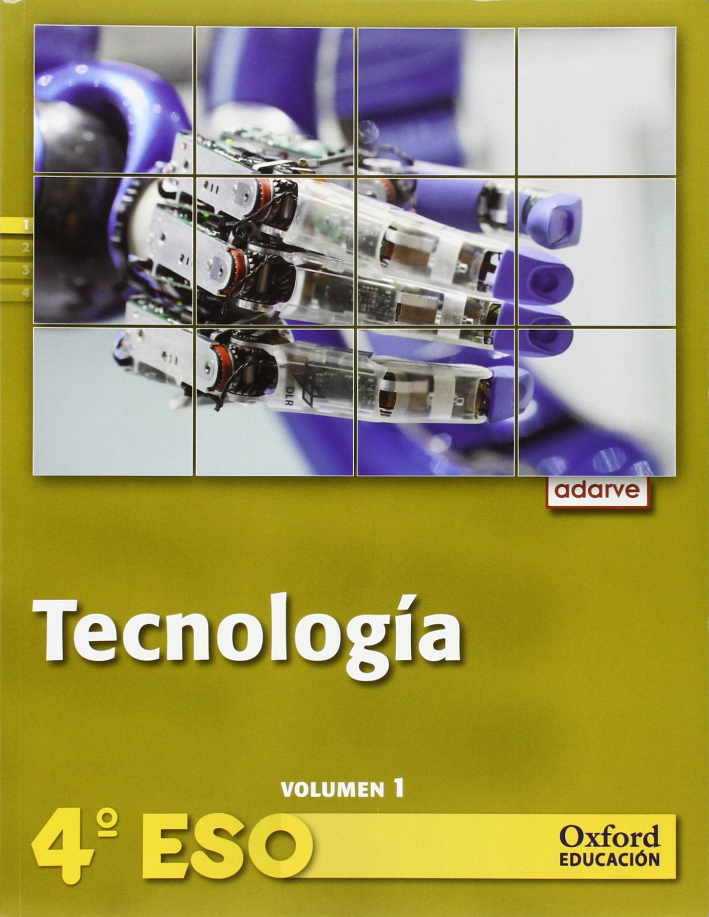 Adarve Tecnología 4ºESO Libro del Alumno Versión Trimestral (Volúmenes 1,2,3,4): Adar tecno 4ºeso la trim 11 vol4 Books