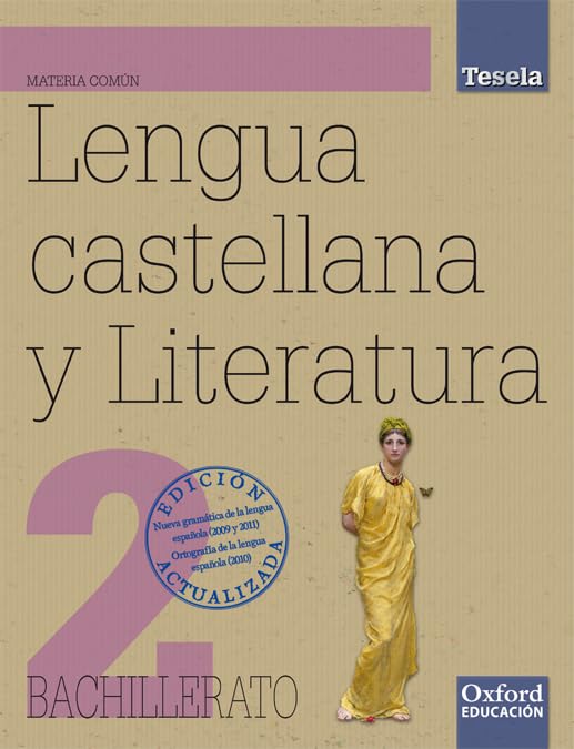Lengua Castellana y Literatura 2.º Bachillerato Tesela 2013 Books