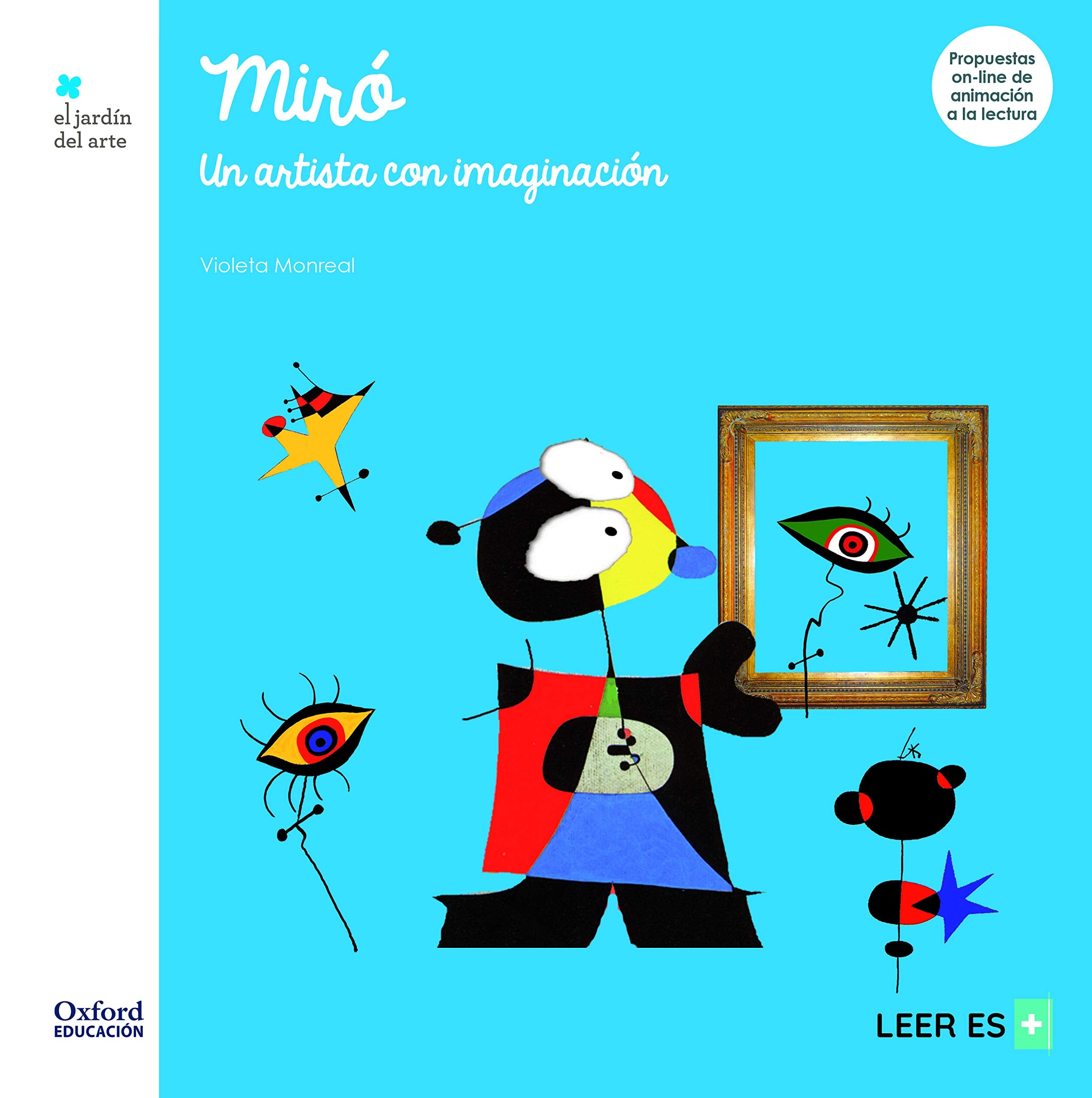 Miró. Un Artista con Imaginación (El Jardín de Los Libros) Social Sciences