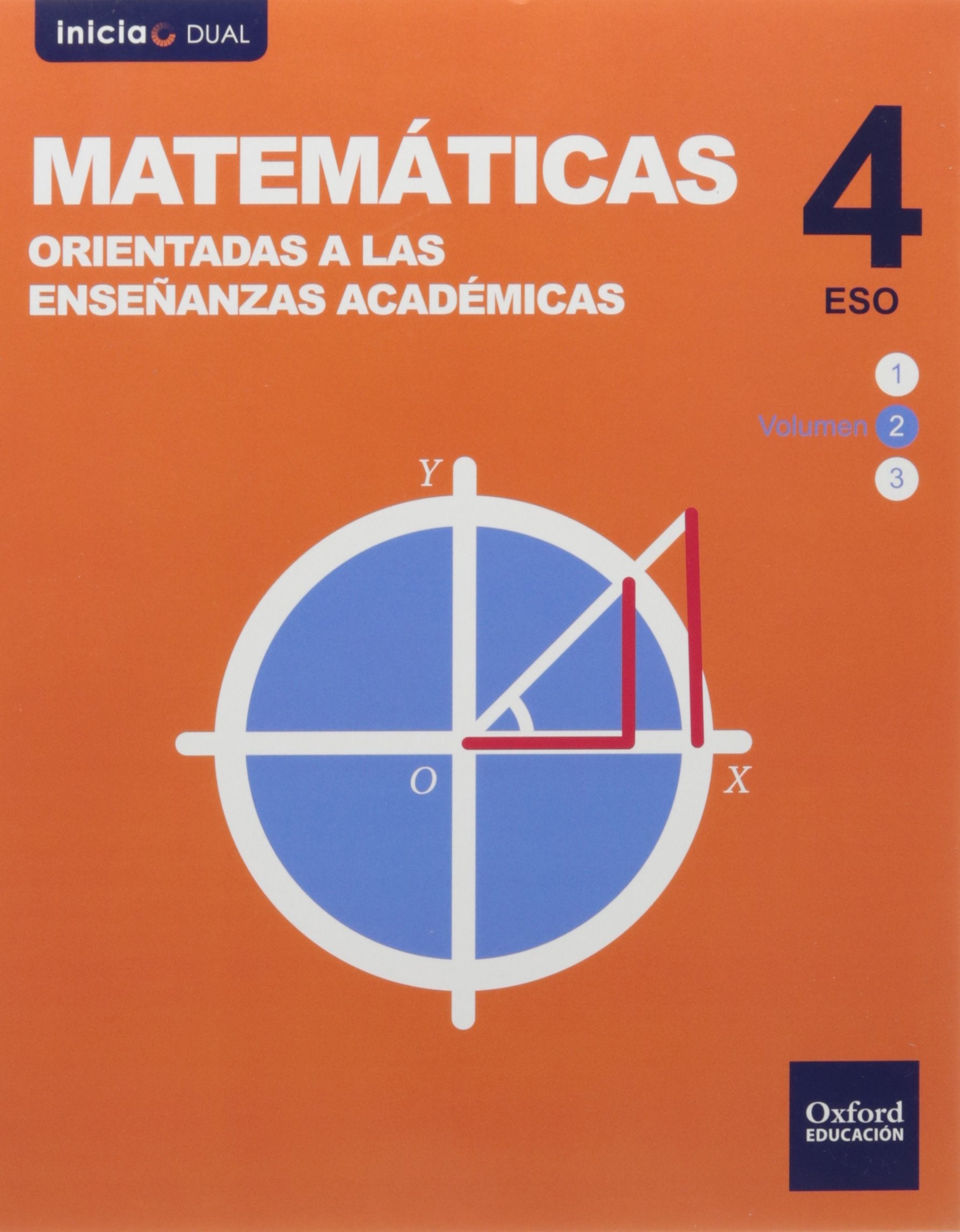 Inicia Matemáticas orientadas a las enseñanzas académicas 4.º ESO. Libro del alumno. Volumen 2 (Inicia Dual) book