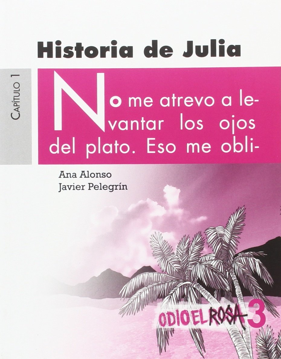 Historia de Julia. Odio el rosa (Erizonte) book