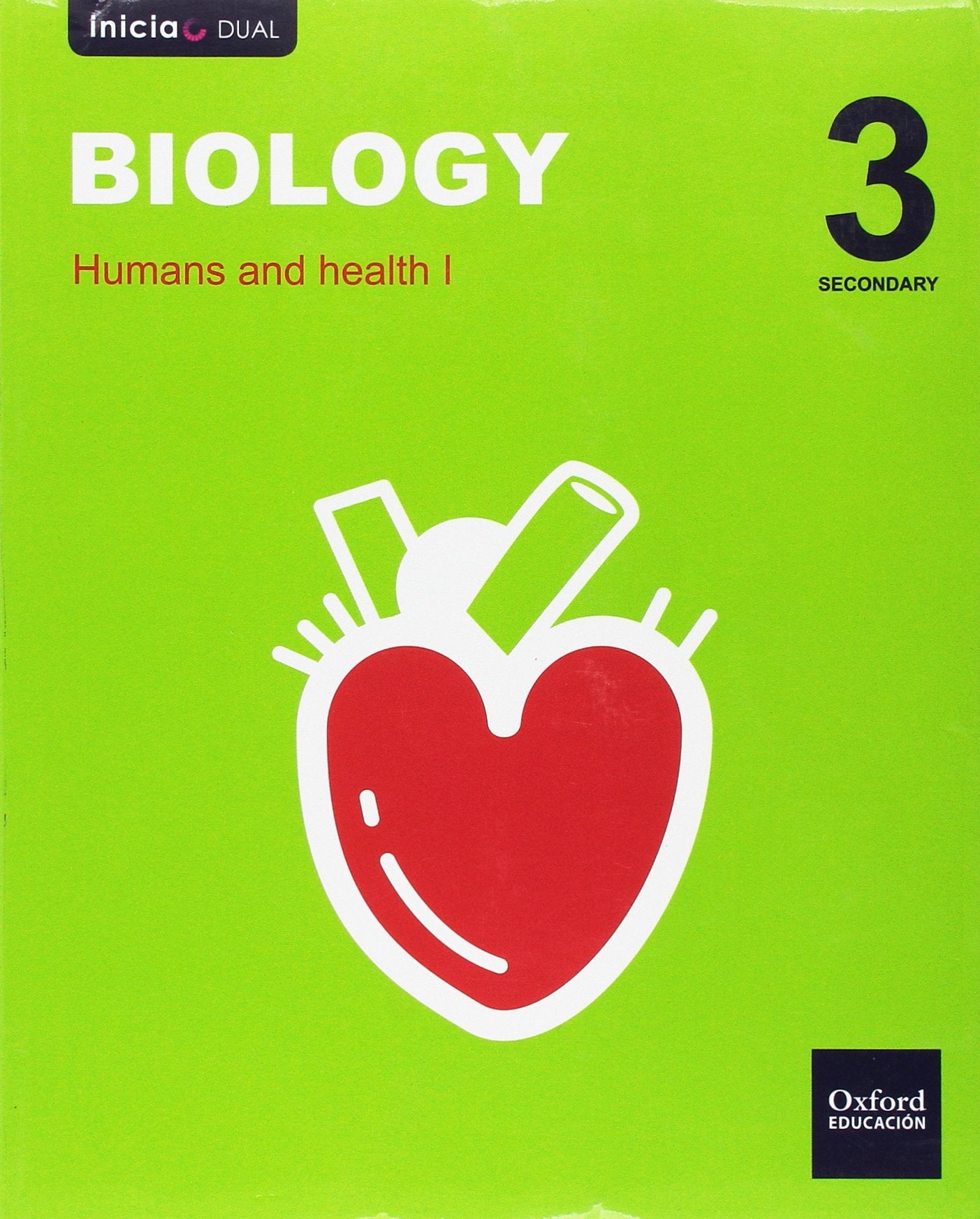 Biology & Geology 3º ESO inicia Dual Volume 1: Humans and health I Non-fiction