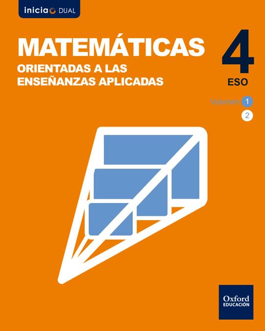 Inicia Matemáticas orientadas a las enseñanzas aplicadas 4.º ESO. Libro del alumno. Volumen 1 book