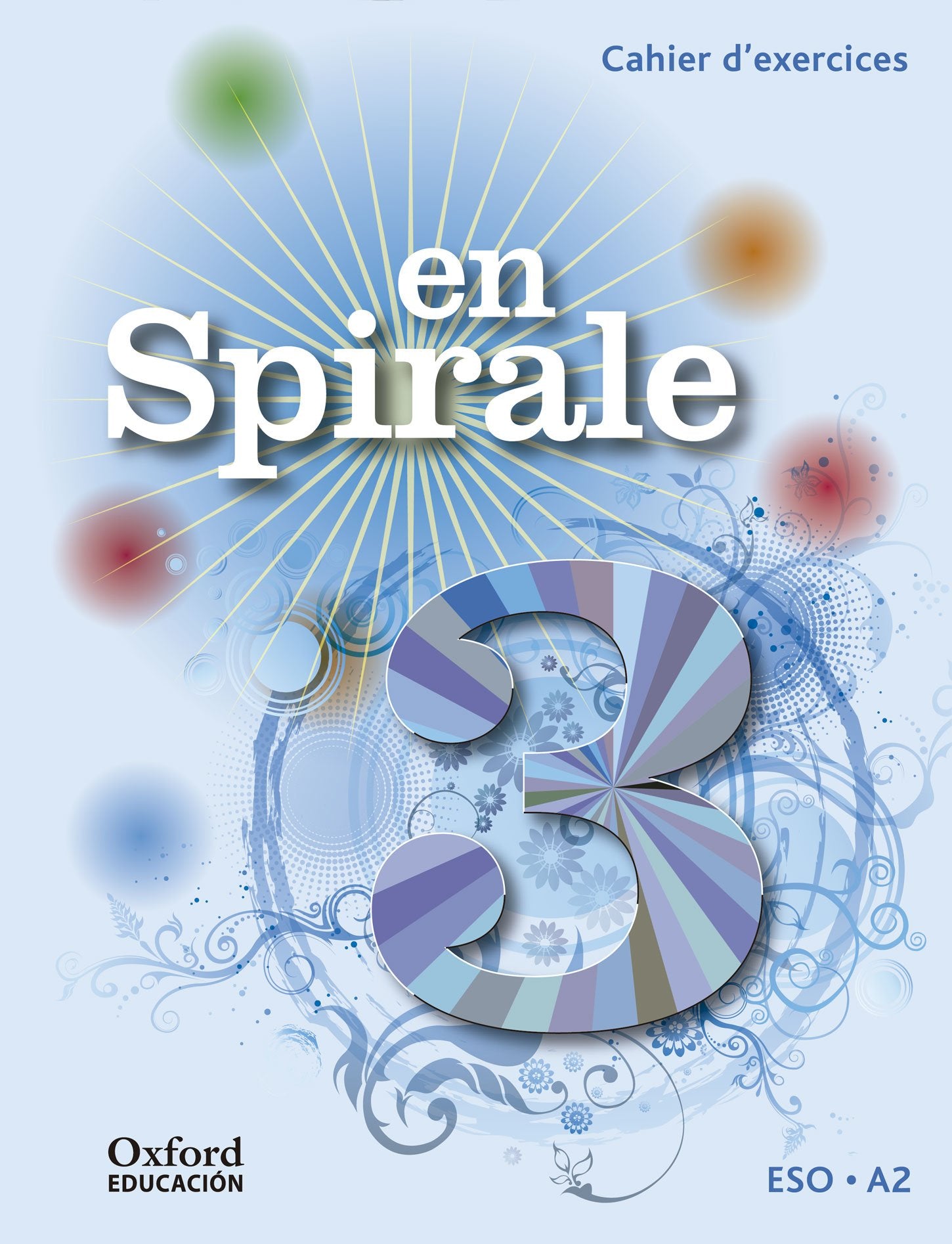 En Spirale 3. Cahier d'exercices + Grammaire book