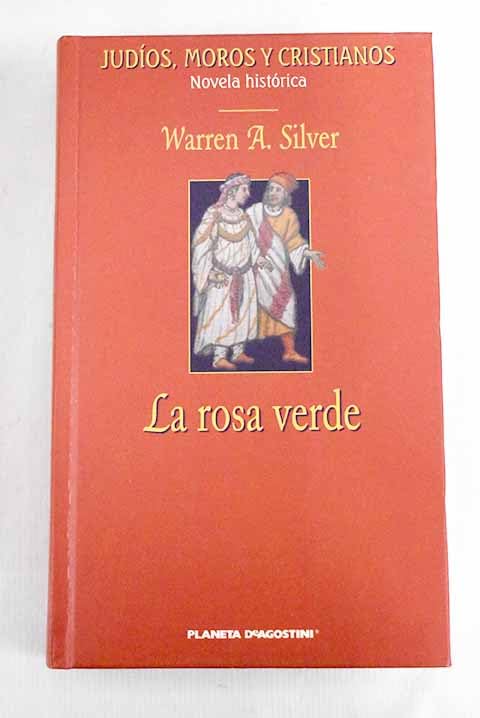 La rosa verde: Ibn Gabirol, un poeta en Granada Books