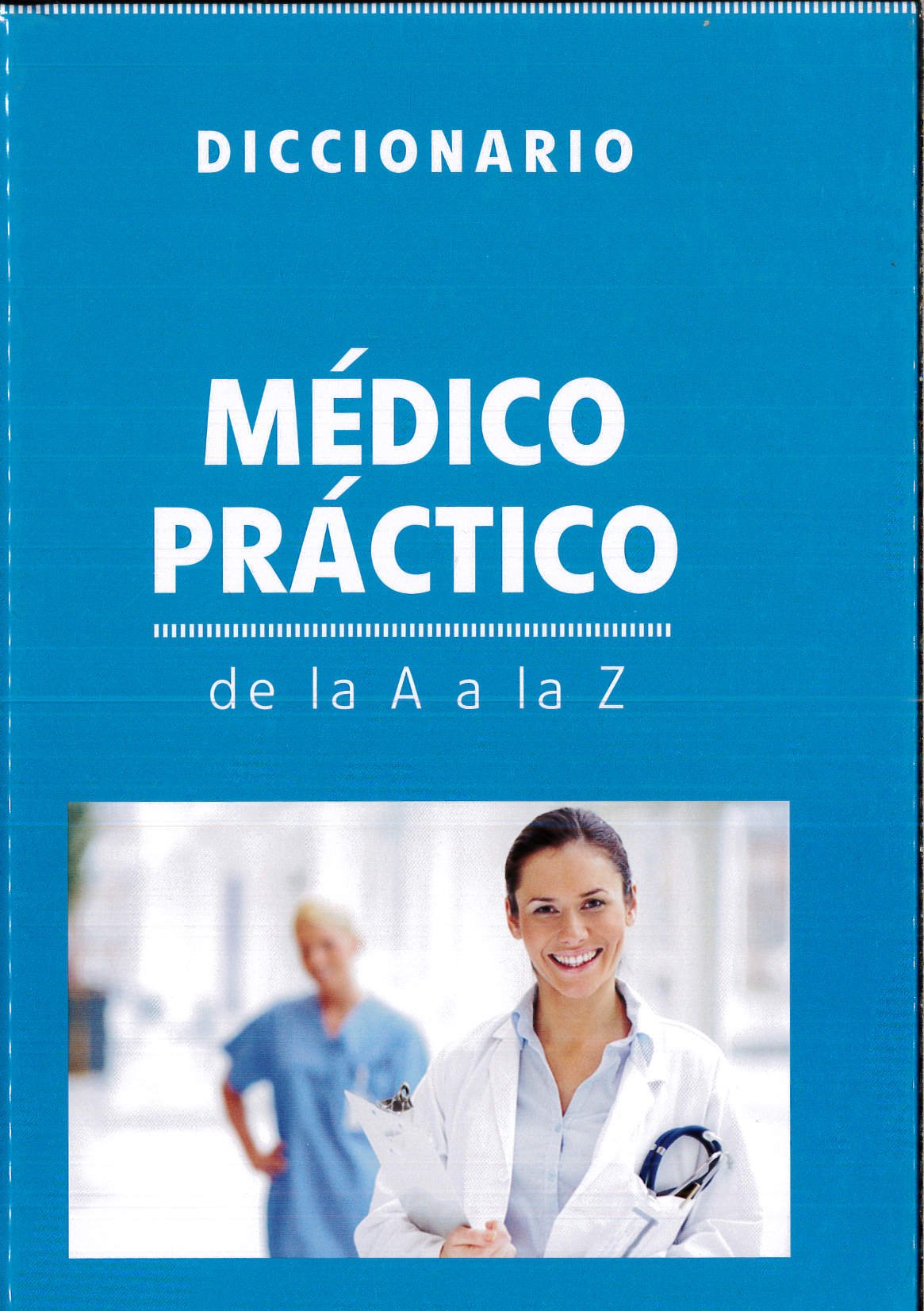 Diccionario médico práctico, de la A a la Z book