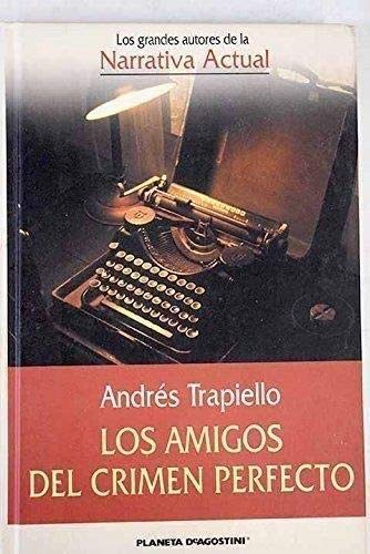 Los amigos del crimen perfecto Books