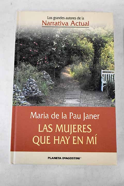 LAS MUJERES QUE HAY EN MÍ Books