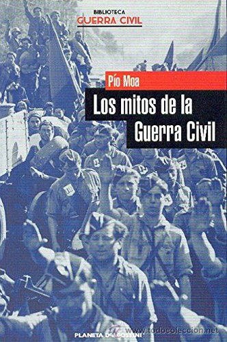 Los mitos de la Guerra Civil Books