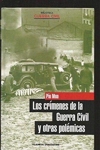 Los crímenes de la guerra civil y otras polémicas book
