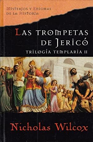 Triologia templaria II: las trompetas de jerico book