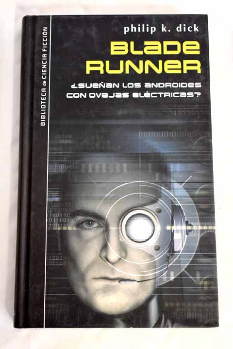 Blade runner: ¿sueñan los androides con ovejas eléctricas? Books